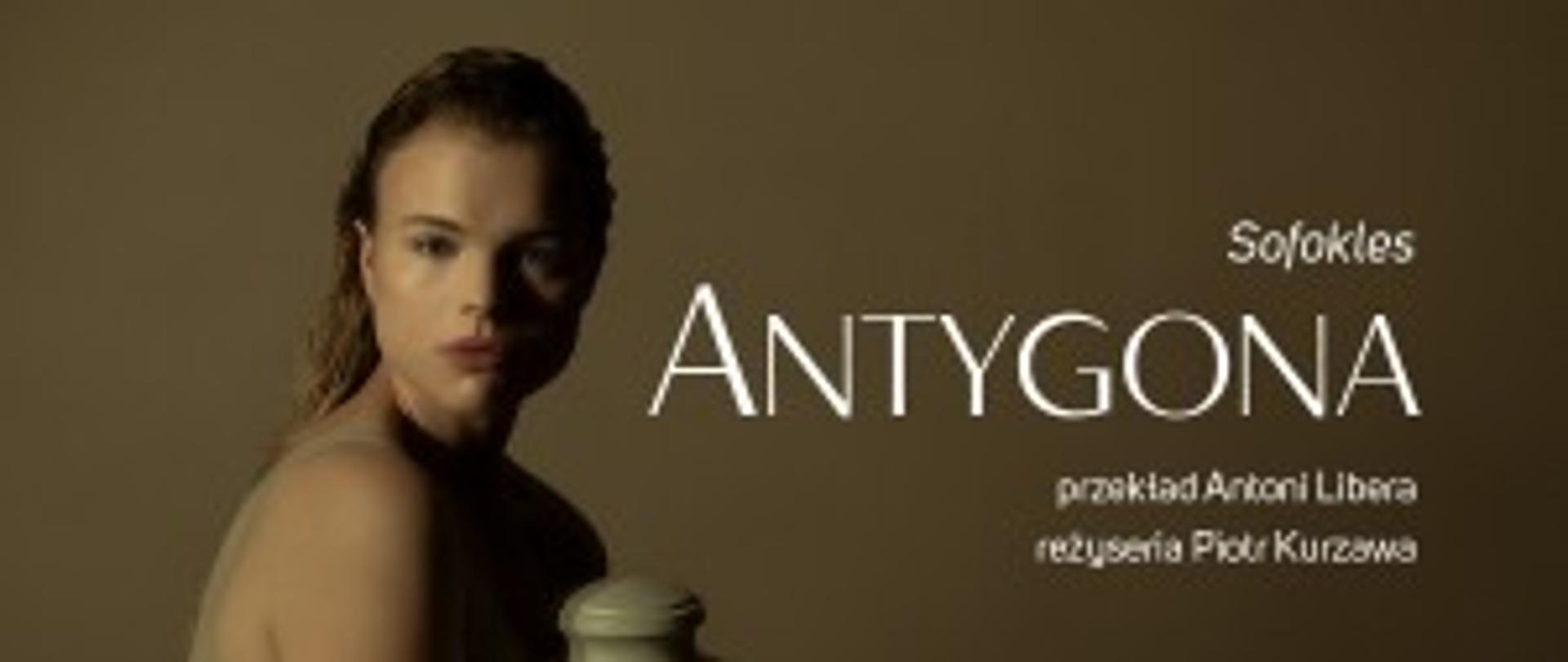 Tytułowa bohaterka – Antygona.