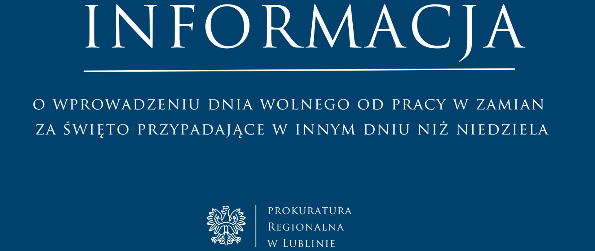 Informacja o dniu wolnym od pracy w zamian za święto przypadające w inny dzień niż niedziela