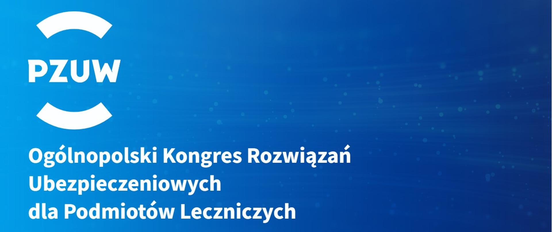 Ogólnopolski Kongres Rozwiązań Ubezpieczoniowych