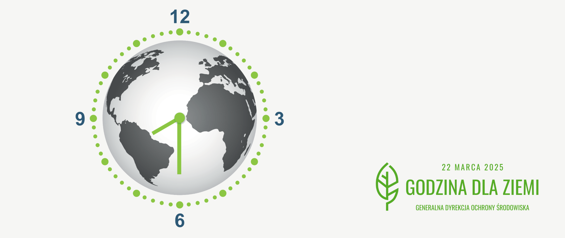 Grafika przedstawia kulę ziemską na białym tle, która wygląda jak tarcza zegarka. Wokół kuli widać godziny a w środku wskazówki zegara. W prawym dolnym rogu napis 22 MARCA 2025 GODZINA DLA ZIEMI GENERALNA DYREKCJA OCHRONY ŚRODOWISKA. 