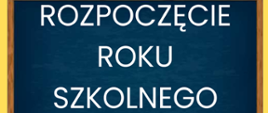 Plakat - Rozpoczęcie roku szkolnego 2026/2027