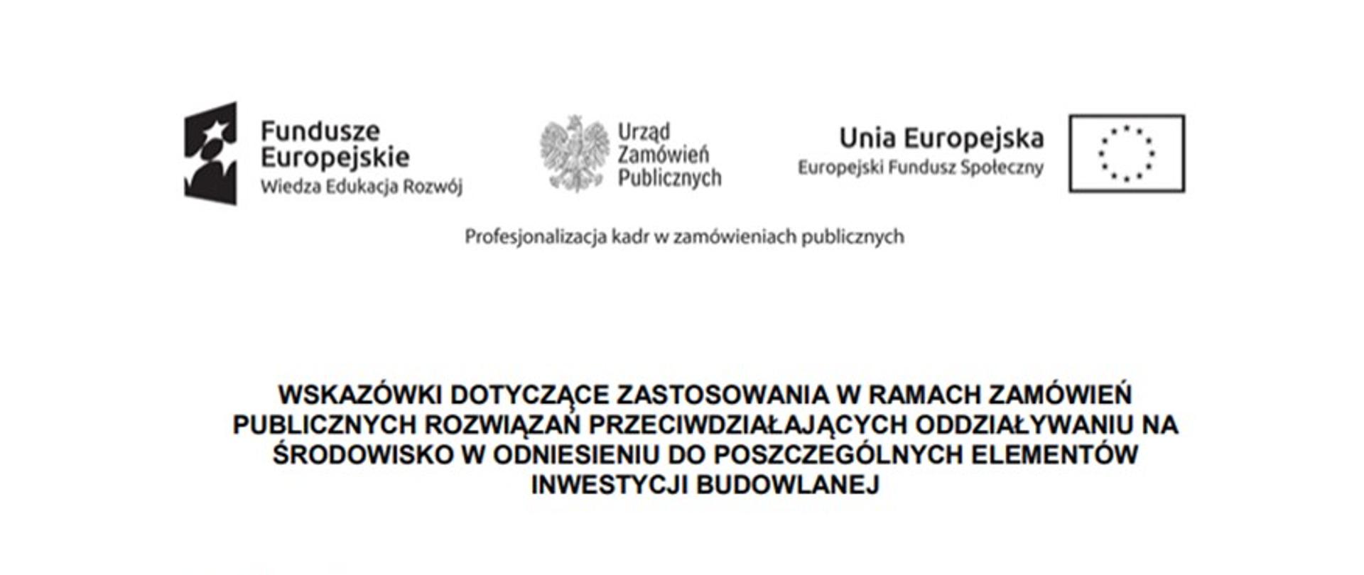 Wskazówki dotyczące zastosowania w ramach zamówień publicznych rozwiązań przeciwdziałających oddziaływaniu na środowisko w odniesieniu do poszczególnych elementów inwestycji budowlanej