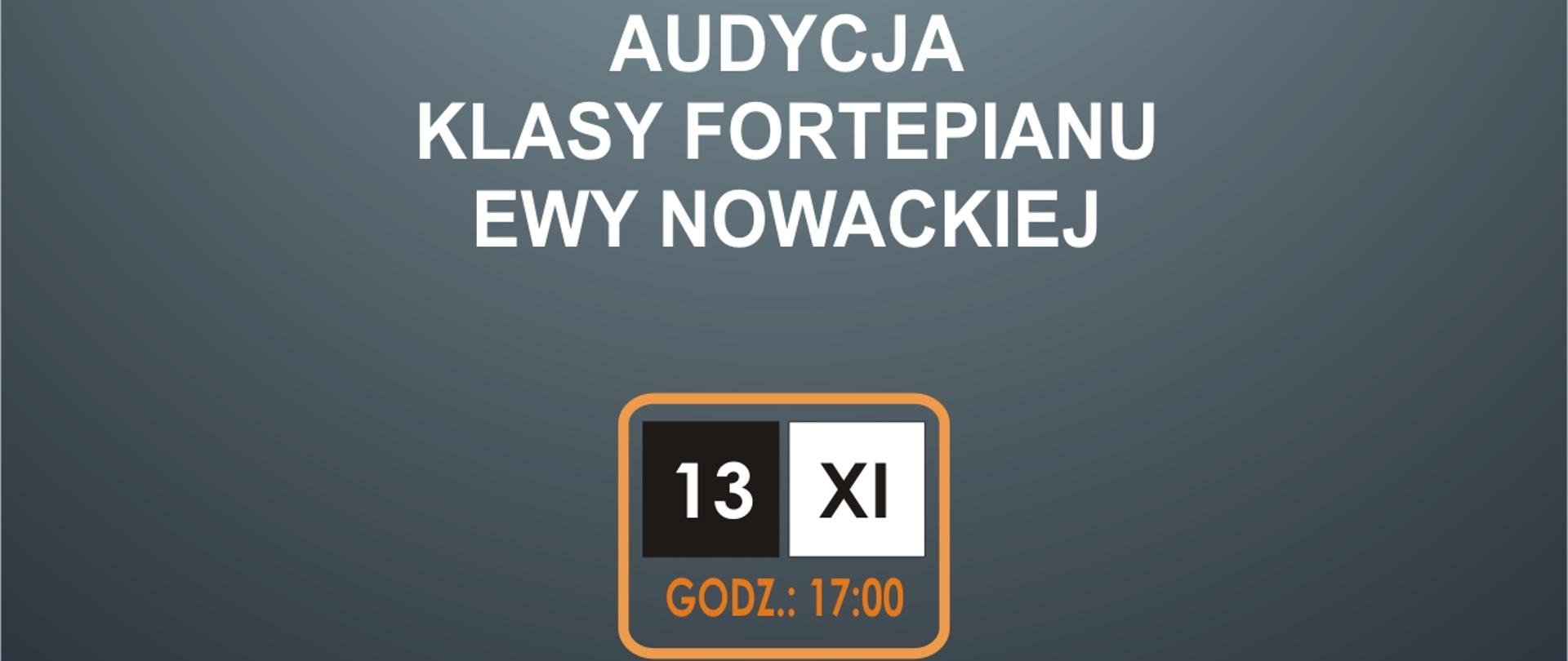Na plakacie znajdują się 4 ręce umieszczone na klawiaturze fortepianu, a pod nimi napis:na 2 i 4 ręce Audycja klasy fortepianu Ewy Nowackiej,13 listopada g.17.00.