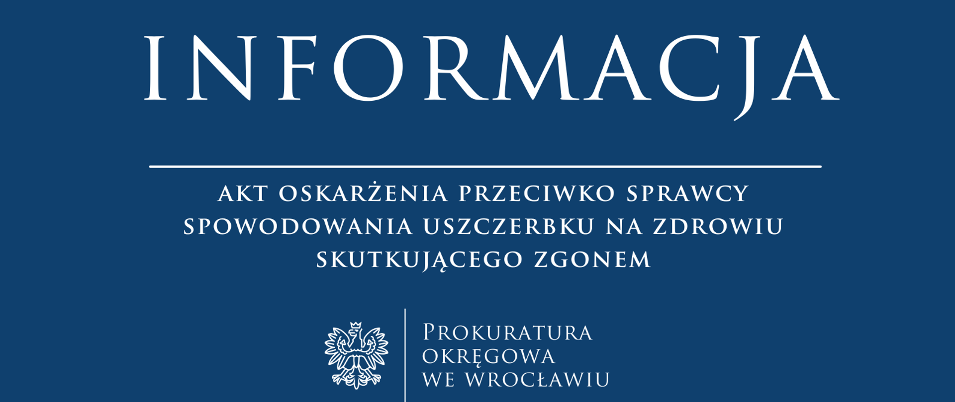 Akt oskarżenia za spowodowanie uszczerbku na zdrowiu skutkującego zgonem
