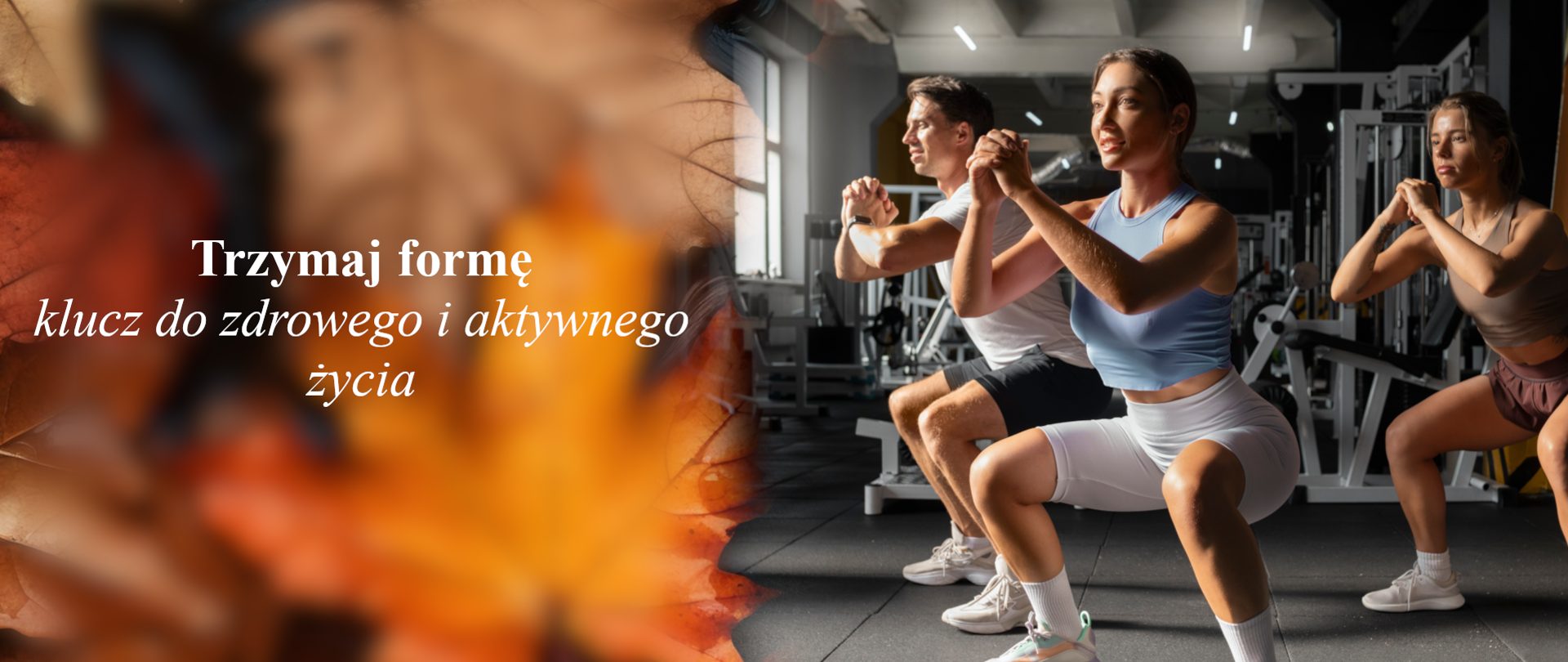 baner - trzymaj formę - klucz do zdrowego i aktywnego życia