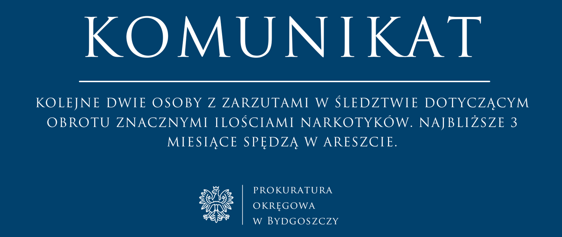 Kolejne dwie osoby z zarzutami w śledztwie dotyczącym obrotu znacznymi ilościami narkotyków. Najbliższe 3 miesiące spędzą w areszcie.