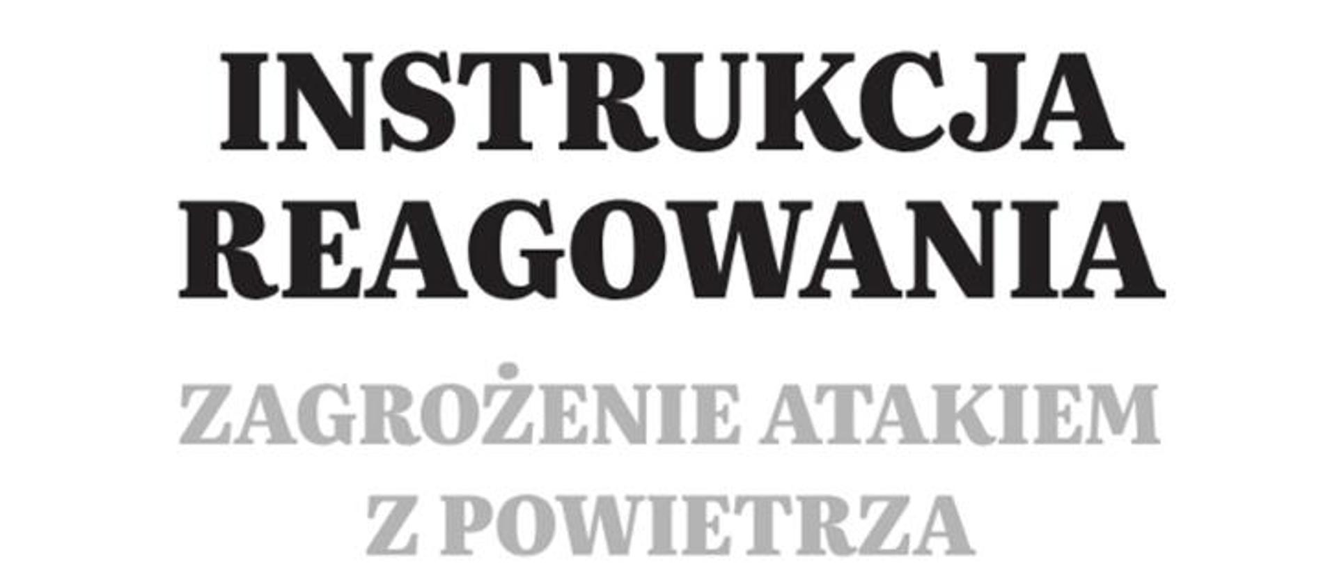Instrukcja reagowania na zagrożenie atakiem z powietrza