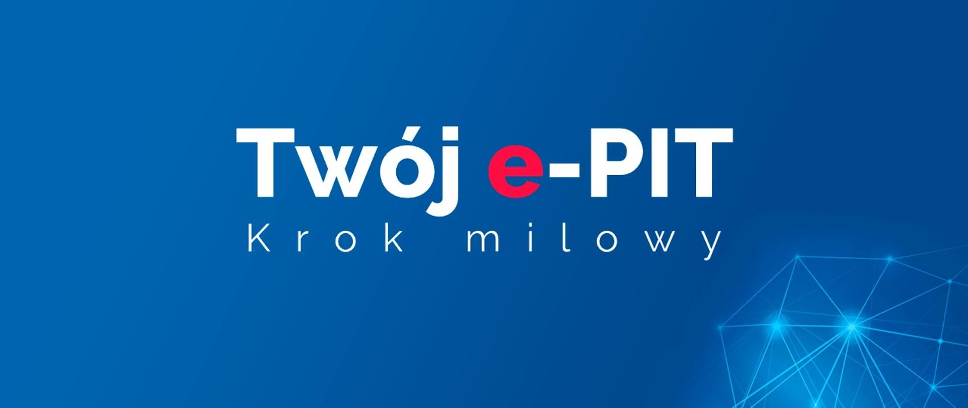 Grafika Twój e-PIT Krok milowy