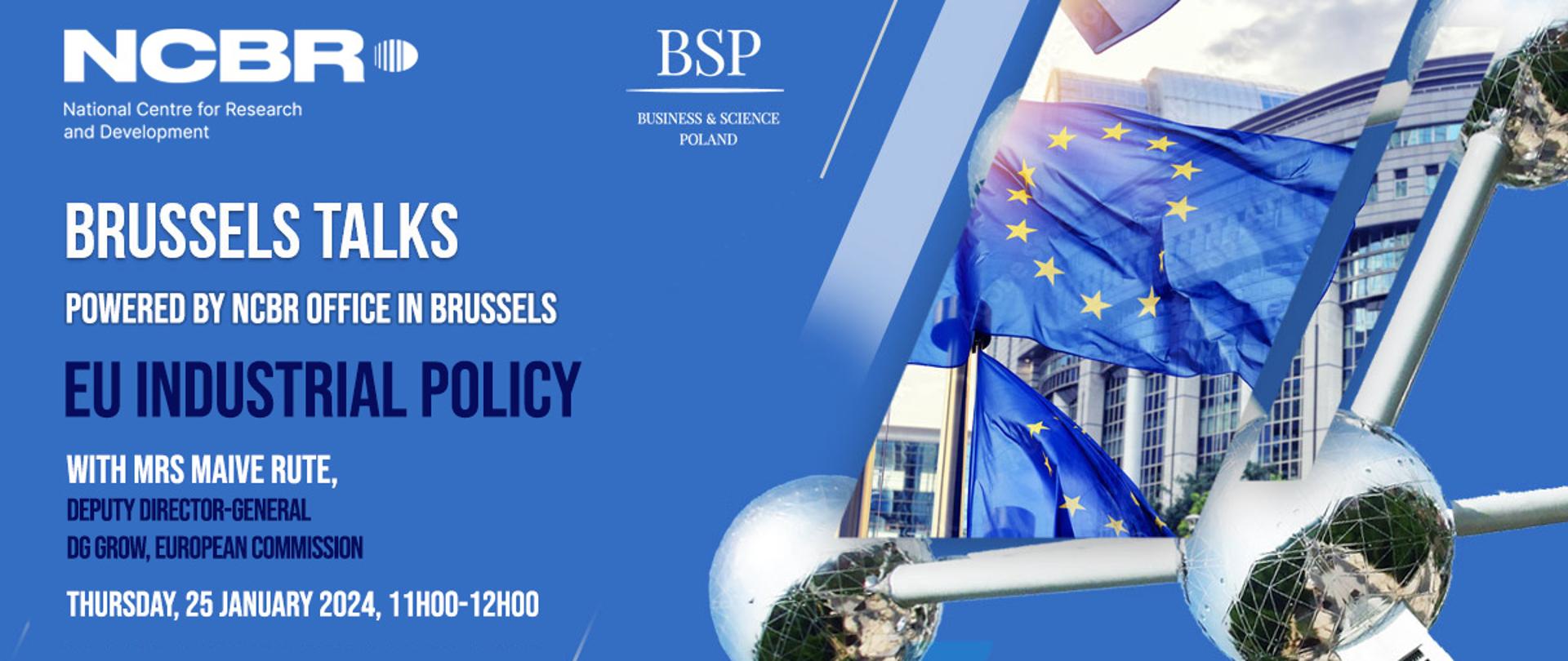 Brussels Talks_25.01.2024_NCBR_EU Industrial Policy_Ms Maive RUTE_DG GROW