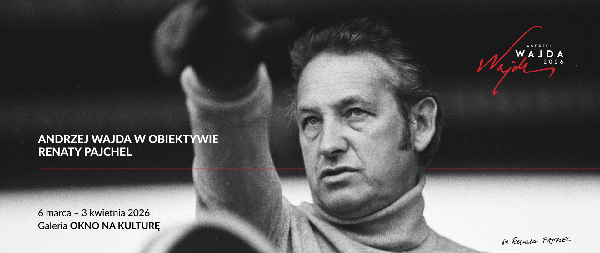 Andrzej Wajda w obiektywie Renaty Pajchel - wystawa w Galerii Okno na Kulturę. Zapraszamy od 6 marca do 3 kwietnia.