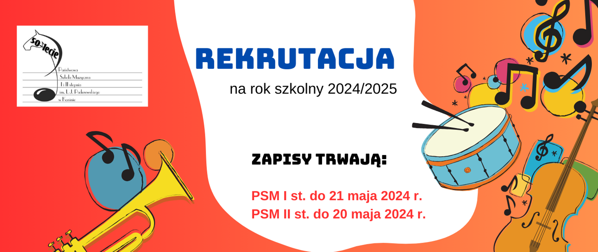 Plakat rekrutacji, czerwone tło, w środku na białym pasie daty rekrutacji, po bokach rysunki instrumentów