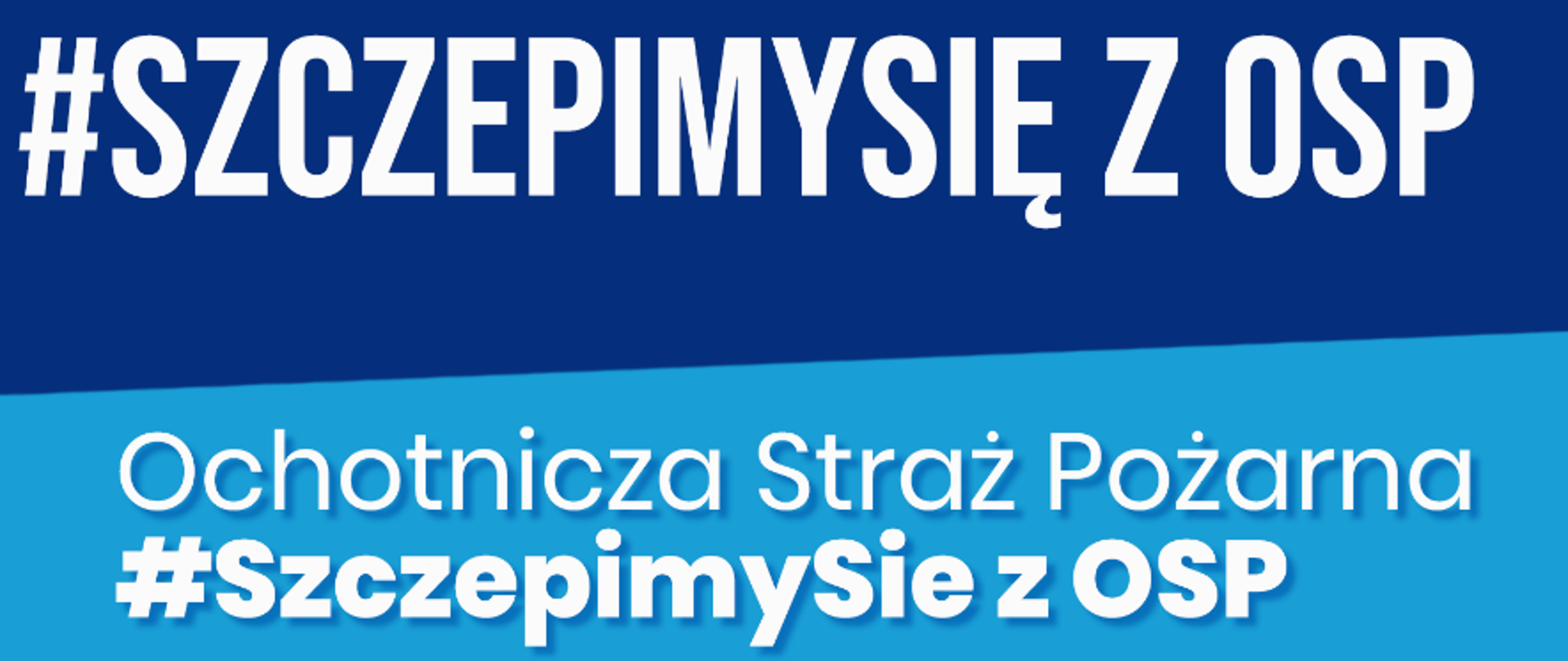 Grafika akcji "Szczepimy się z OSP" z napisami - nazwą akcji.