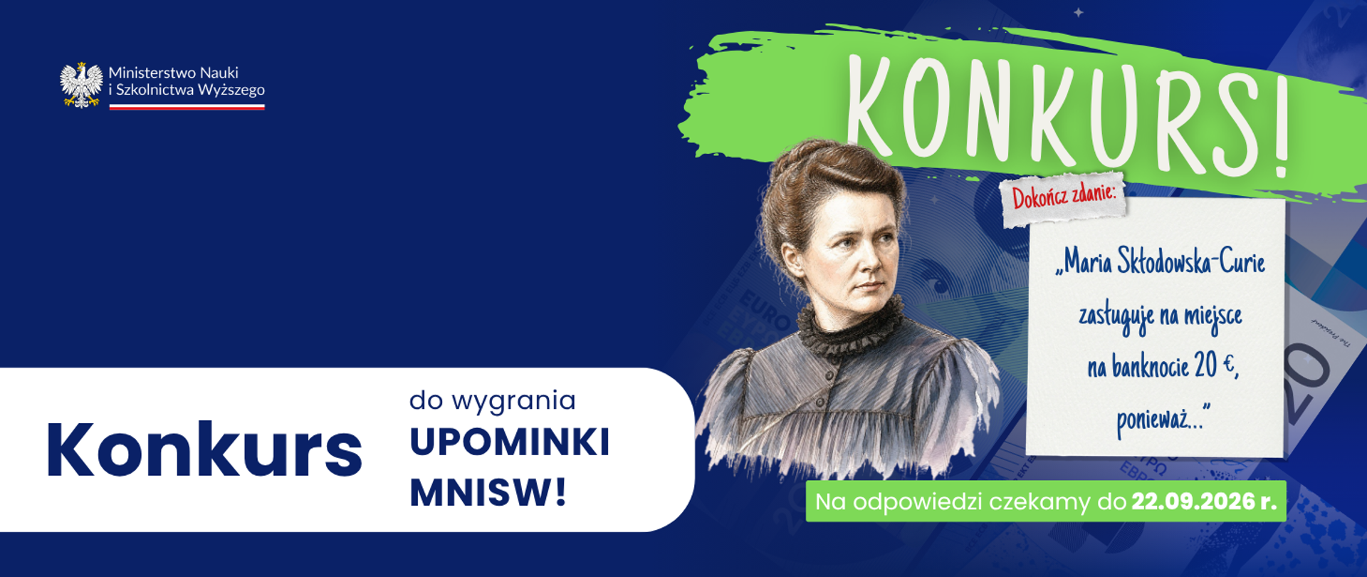 Ministerstwo Nauki i Szkolnictwa Wyższego zaprasza do udziału w konkursie „Maria Skłodowska-Curie na banknocie 20 €”