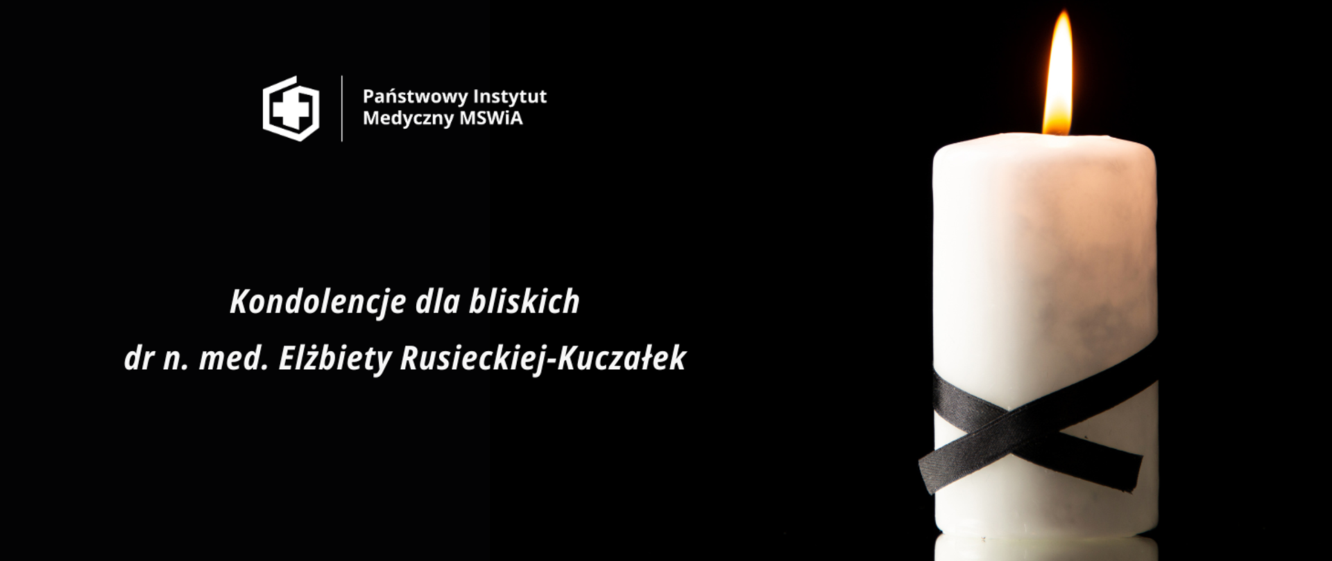 Kondolencje dla rodziny dr Elżbiety Rusieckiej-Kuczałek