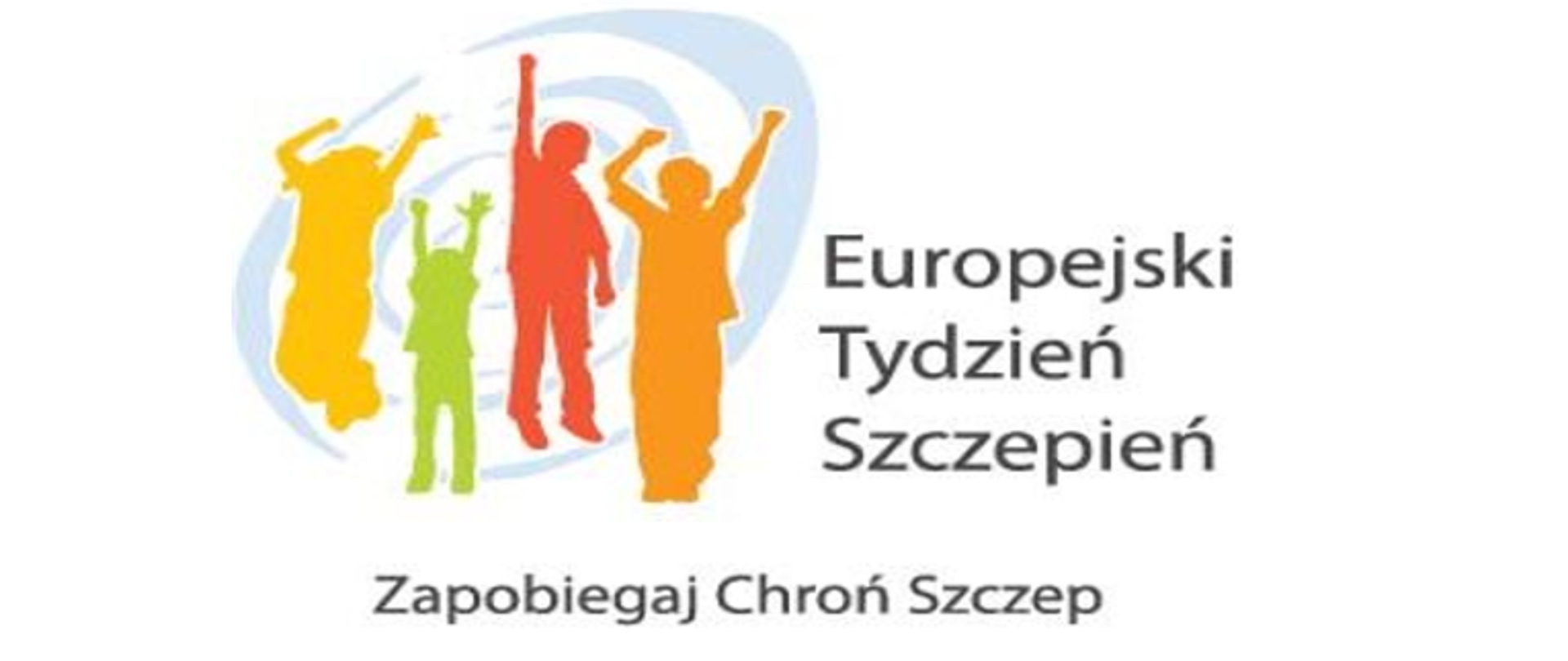 Wypełnione kolorami kontury czterech osób: kobieta (pomarańczowy), mężczyzna (czerwony), dziecko (zielony), nastolatek (żółty), z gestami zadowolenia wyrażonymi podniesionymi rękami. Napis: Europejski Tydzień Szczepień Zapobiegaj Chroń Szczep