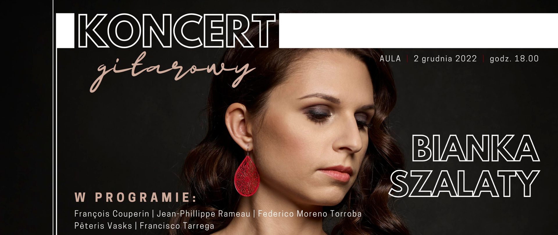 Banner na czarnym tle przedstawiający sylwetkę gitarzystki Bianki Szalaty, oraz szczegółowe dane dotyczące koncertu gitarowego (datę, godzinę oraz miejsce wydarzenia)