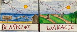"Twój zdrowy i bezpieczny wypoczynek letni – pocztówka z wakacji"