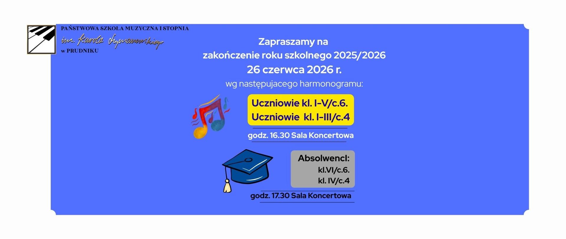 Baner z informacja o harmonogramie zakończenia roku szkolnego. Na niebieskim tle napisy. W lewym górnym rogu logo szkoły.