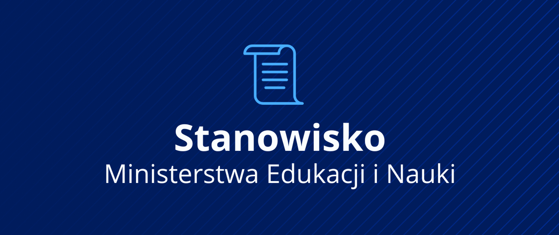 Grafika - na ciemnoniebieskim tle napis Stanowisko Ministra Edukacji i Nauki.