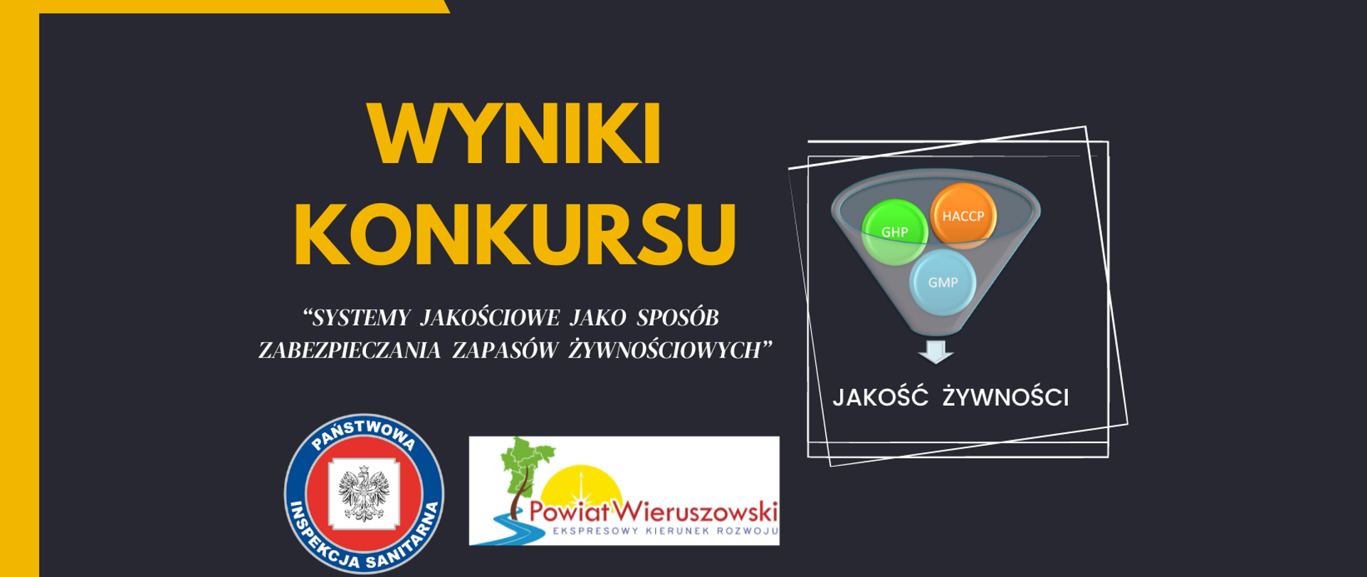 Wyniki konkursu „Systemy jakościowe jako sposób zabezpieczania zapasów żywnościowych”