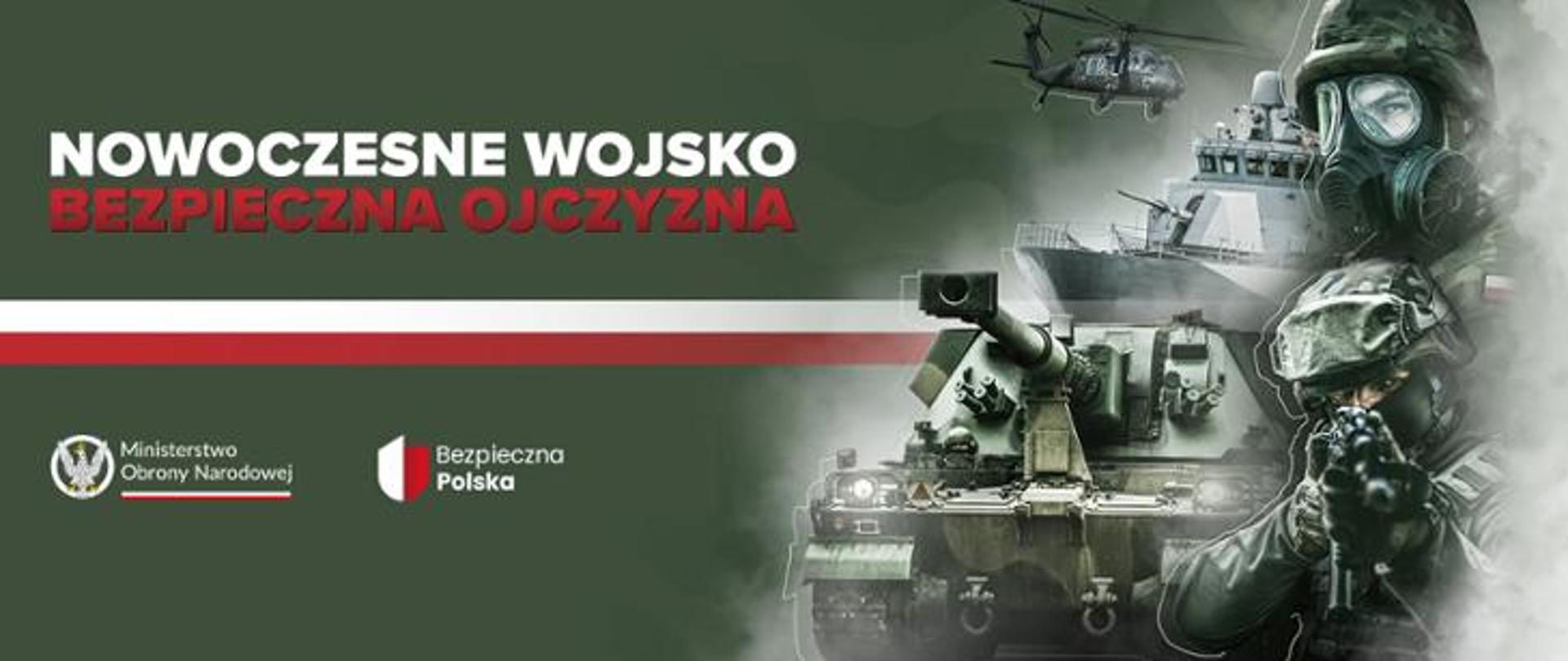 Nowoczesne wojsko – bezpieczna ojczyzna