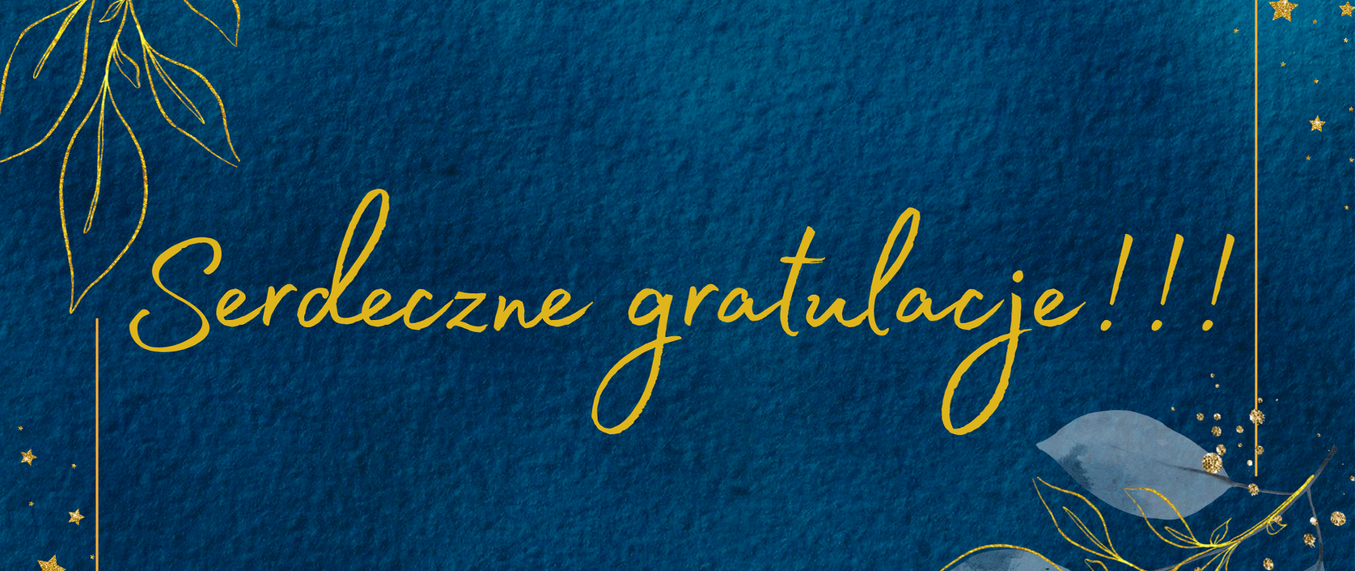 Granatowe tło. Złote motywy roślinne i ramka. Tekst: serdeczne gratulacje.