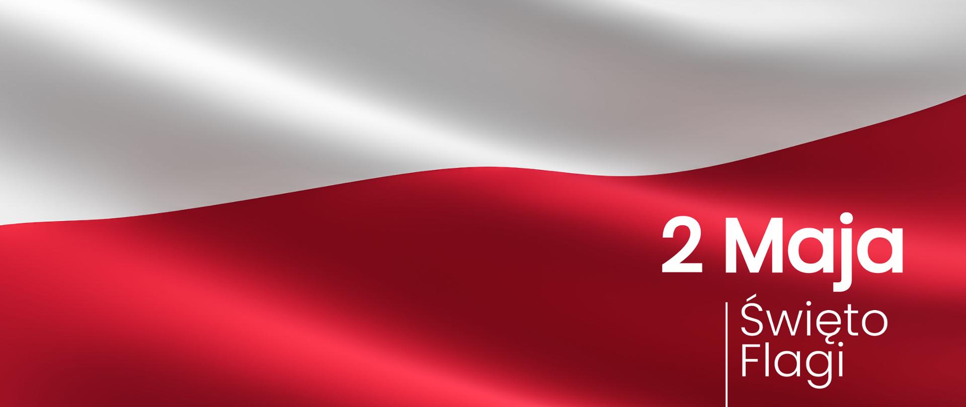 2 Maja - Święto Flagi