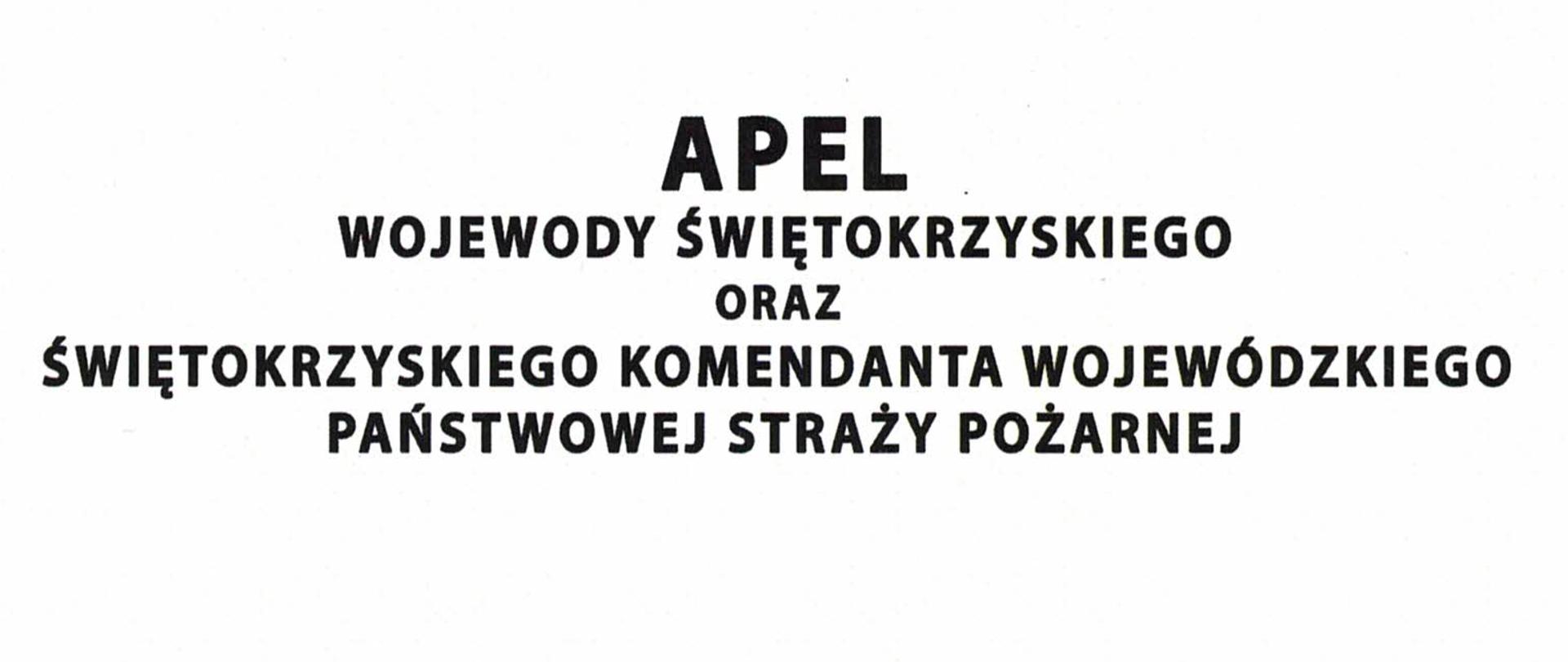 Apel Wojewody Świętokrzyskiego oraz Świętokrzyskiego Komendanta Wojewódzkiego PSP