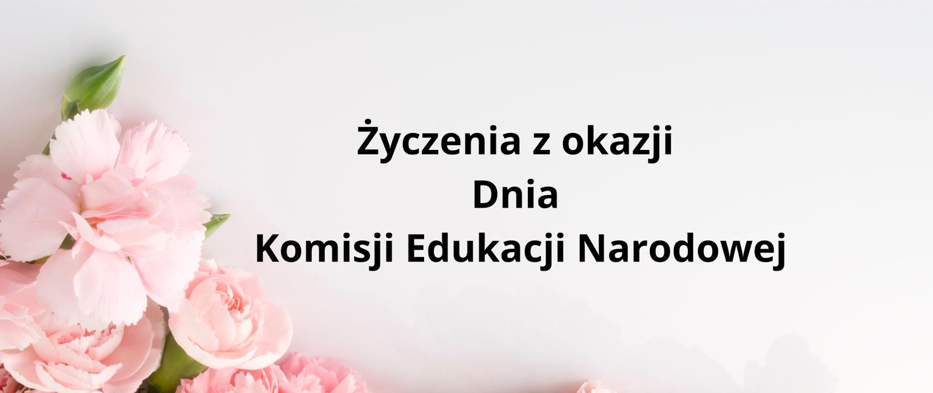 Życzenia z okazji Dnia Komisji Edukacji Narodowe