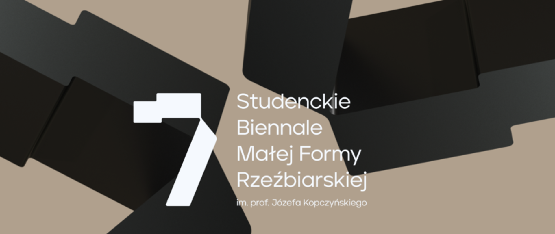 Baner 7 Studenckiego Biennale Małej Formy Rzeźbiarskiej