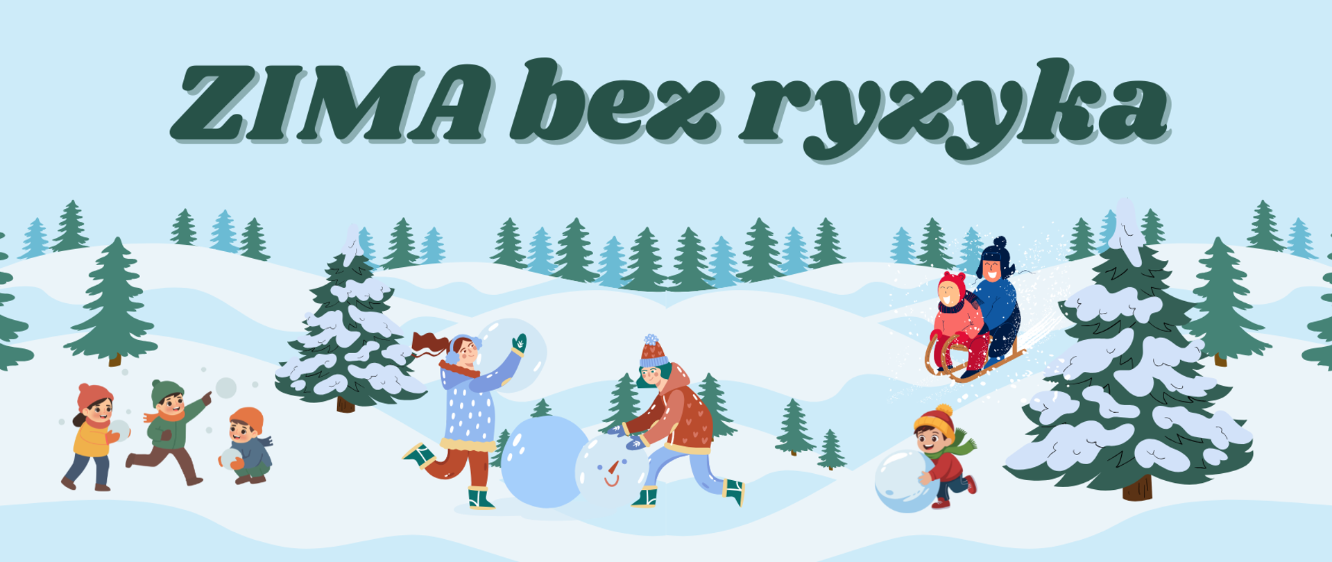 Na środku planszy napis - zima bez ryzyka