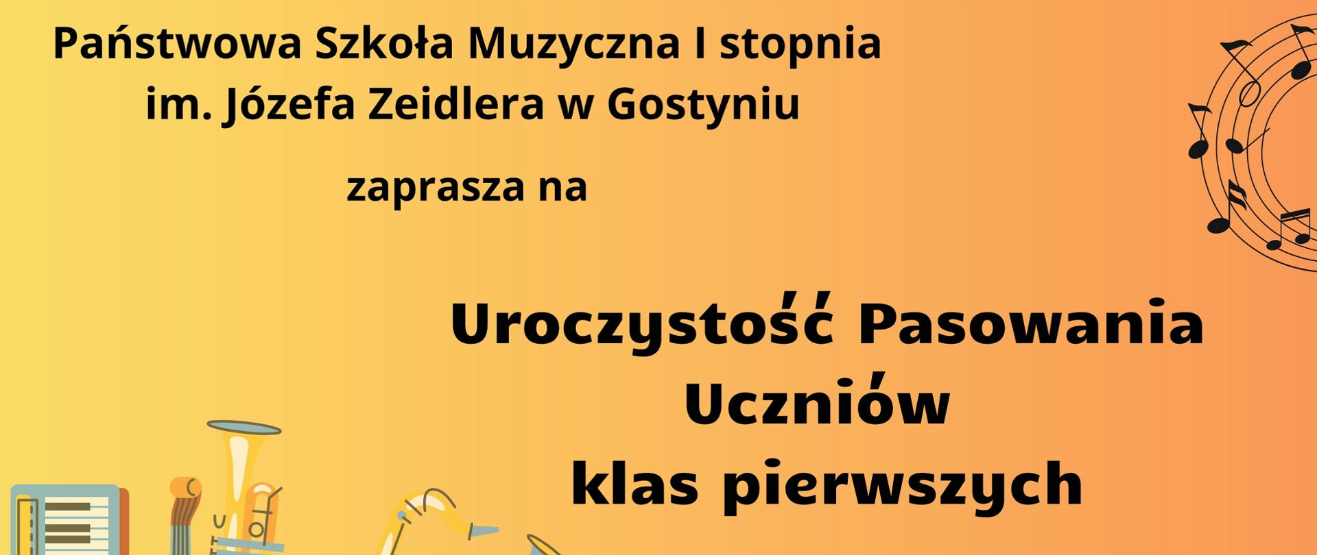 Plakat informujący o pasowaniu klas pierwszych.
