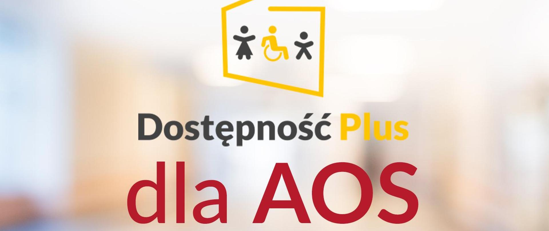 Dostępność Plus dla AOS