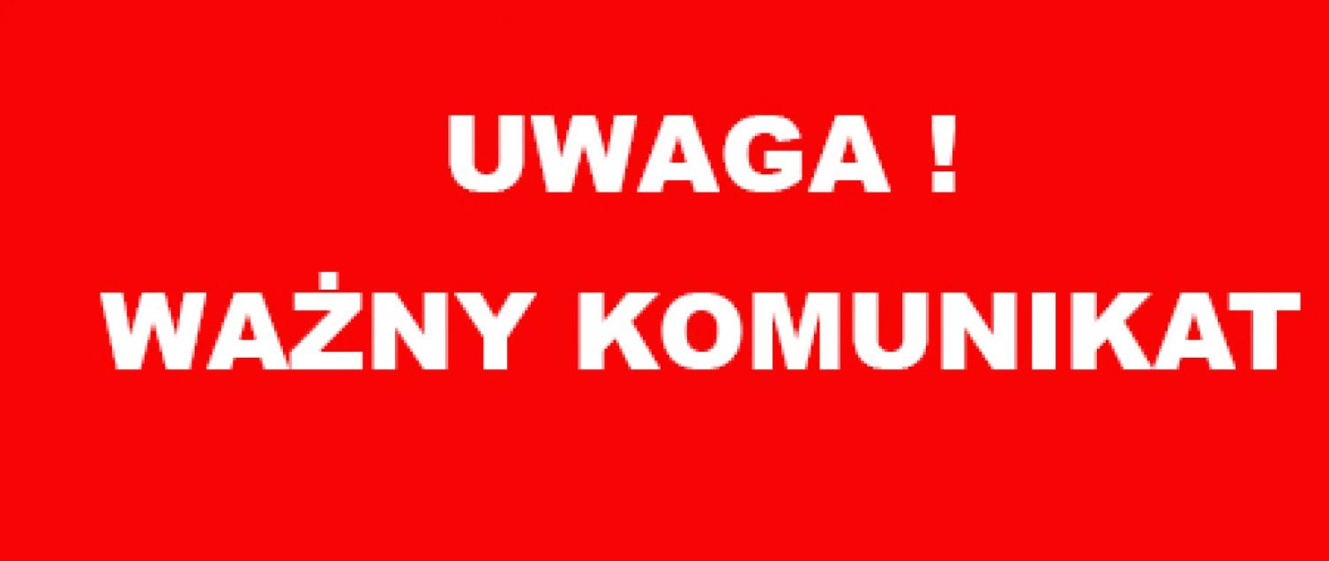 Uwaga Ważny Komunikat