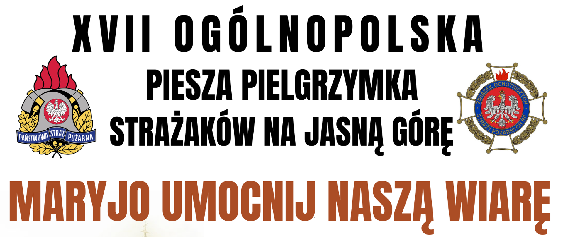 Plakat promujący piesza pielgrzymkę strażaków na Jasną Górę