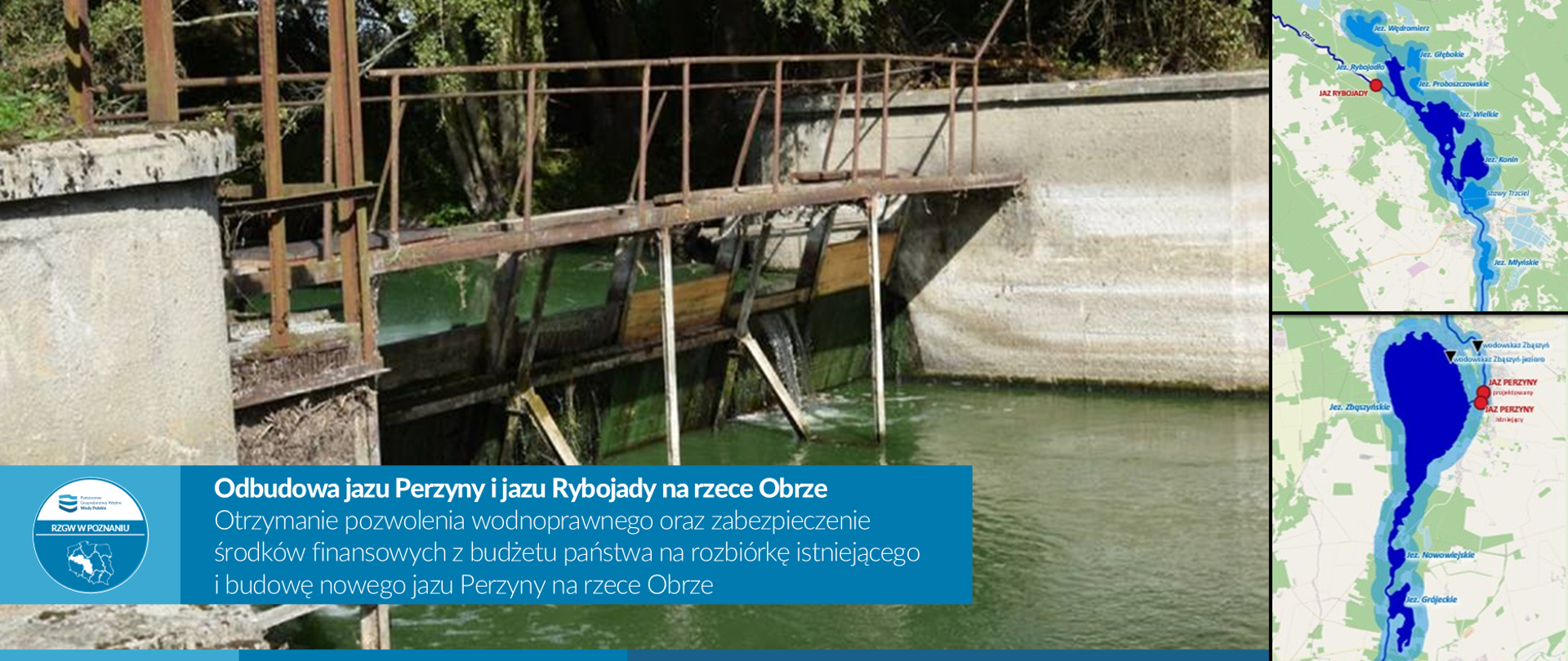 Odbudowa jazu Perzyny i jazu Rybojady na rzece Obrze