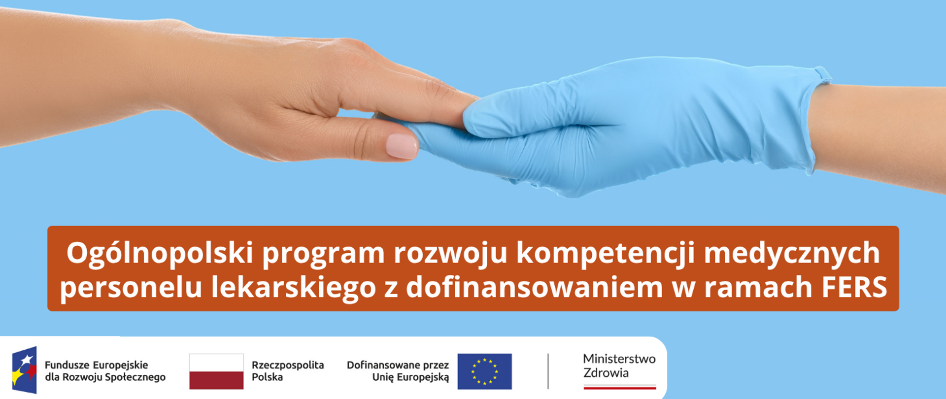 Ogólnopolski program rozwoju kompetencji medycznych personelu lekarskiego z dofinansowaniem