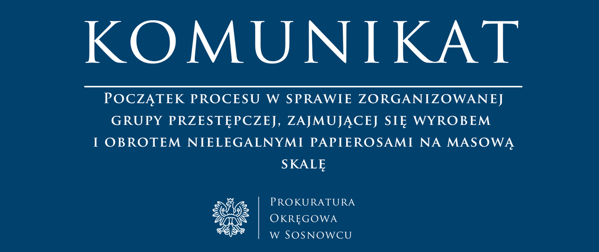 Początek procesu w sprawie zorganizowanej grupy przestępczej, zajmującej się wyrobem i obrotem nielegalnymi papierosami na masową skalę. 