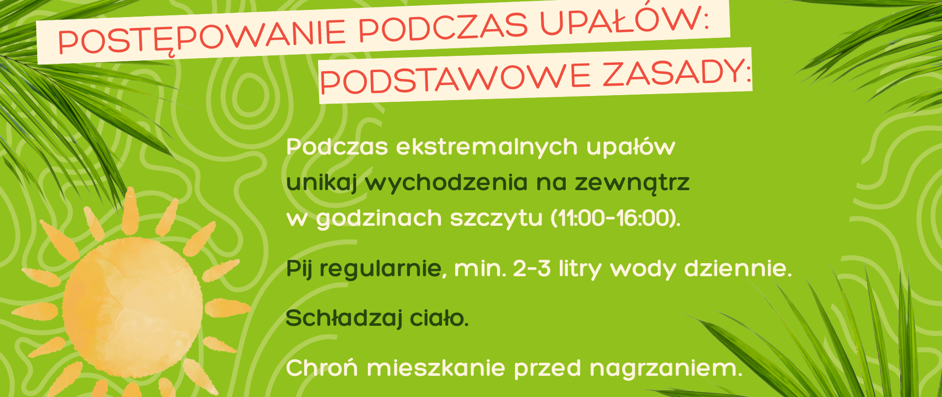 Postępowanie podczas upałów - podstawowe zasady