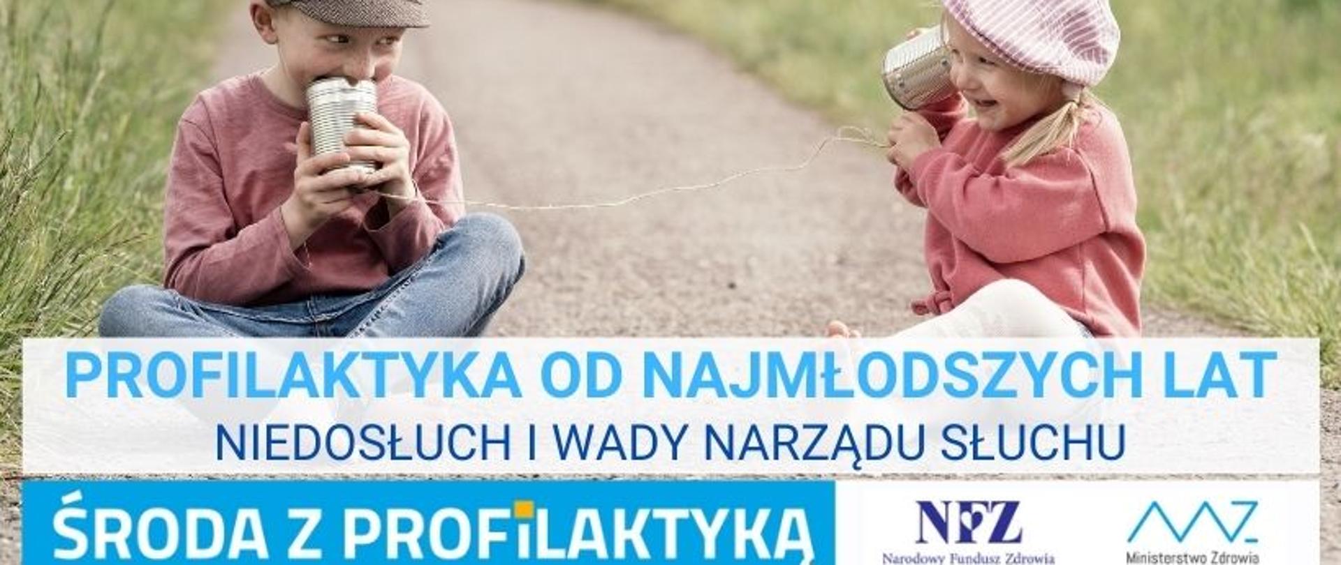 Środa z Profilaktyką niedosłuch i wady narządu słuchu u dzieci