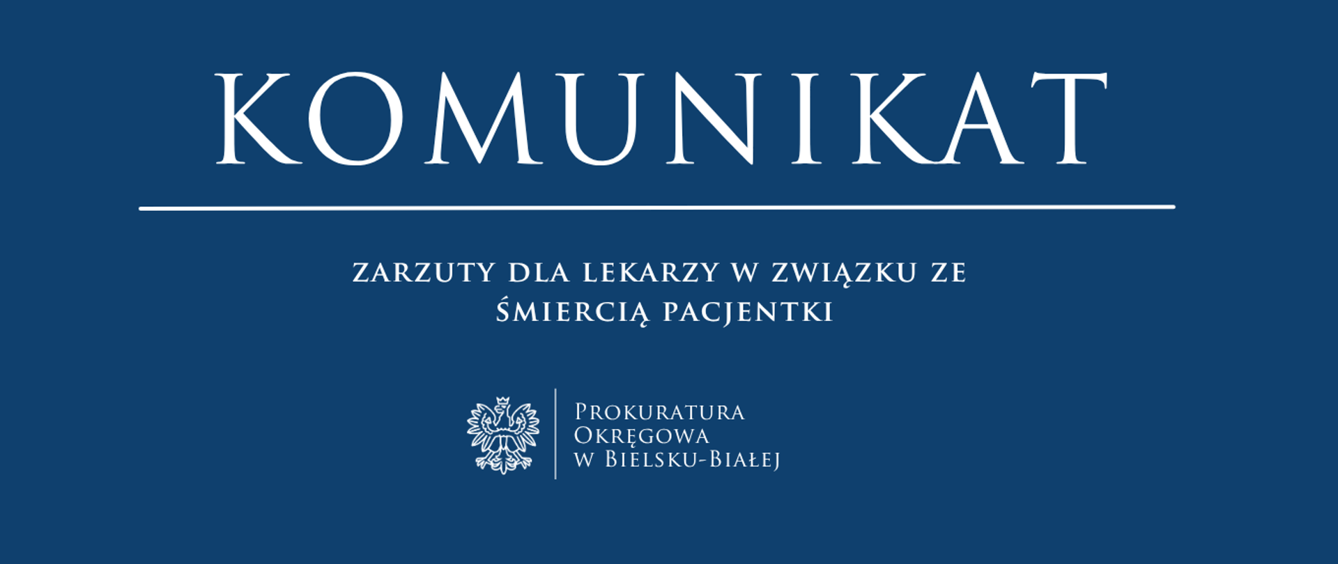 komunikat - zarzuty dla lekarzy w związku ze śmiercią pacjentki
