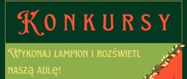 Konkurs na lampion i kartkę świąteczną. 