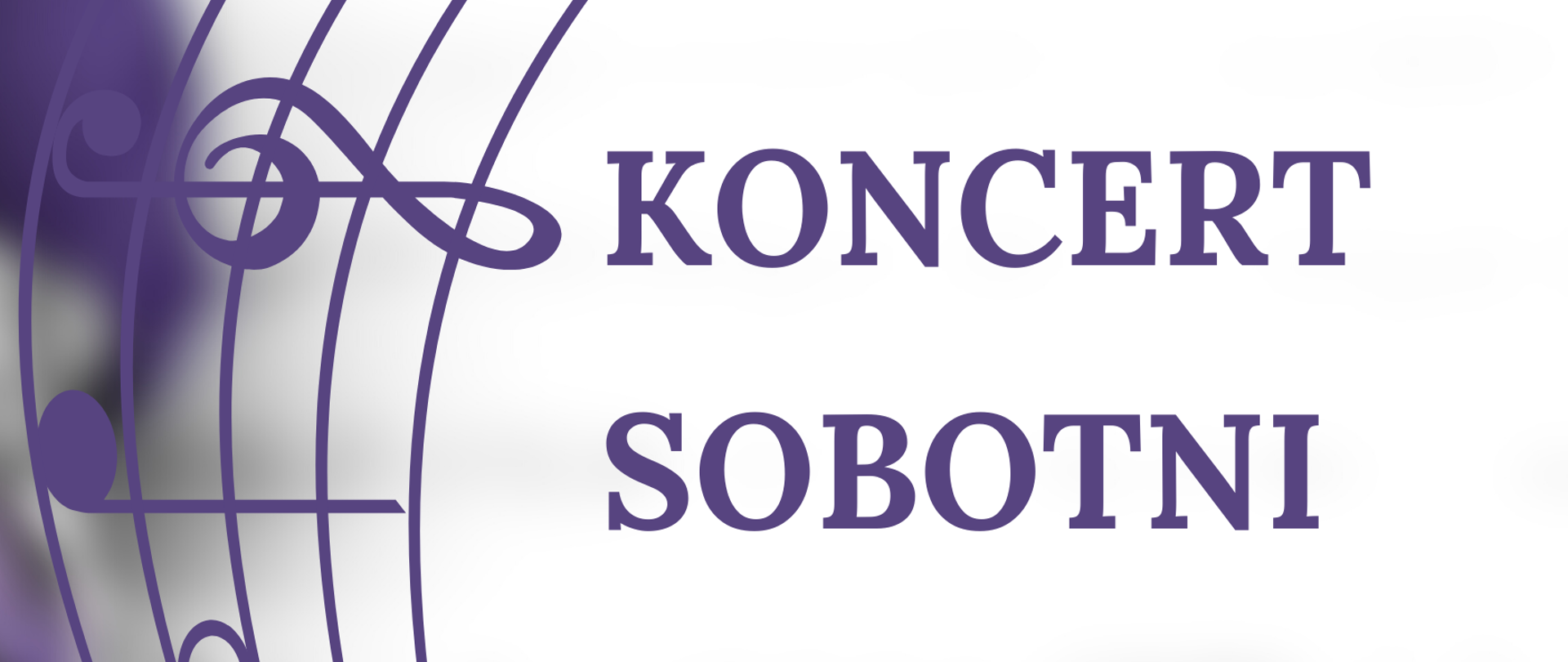 Plakat posiada białe tło. Z lewej strony znajduje się pionowa pięciolinia z kluczem wiolinowym oraz nutami. Z prawej strony widnieją napisy informujące o Koncercie sobotnim, dacie i godzinie oraz zaproszenie.