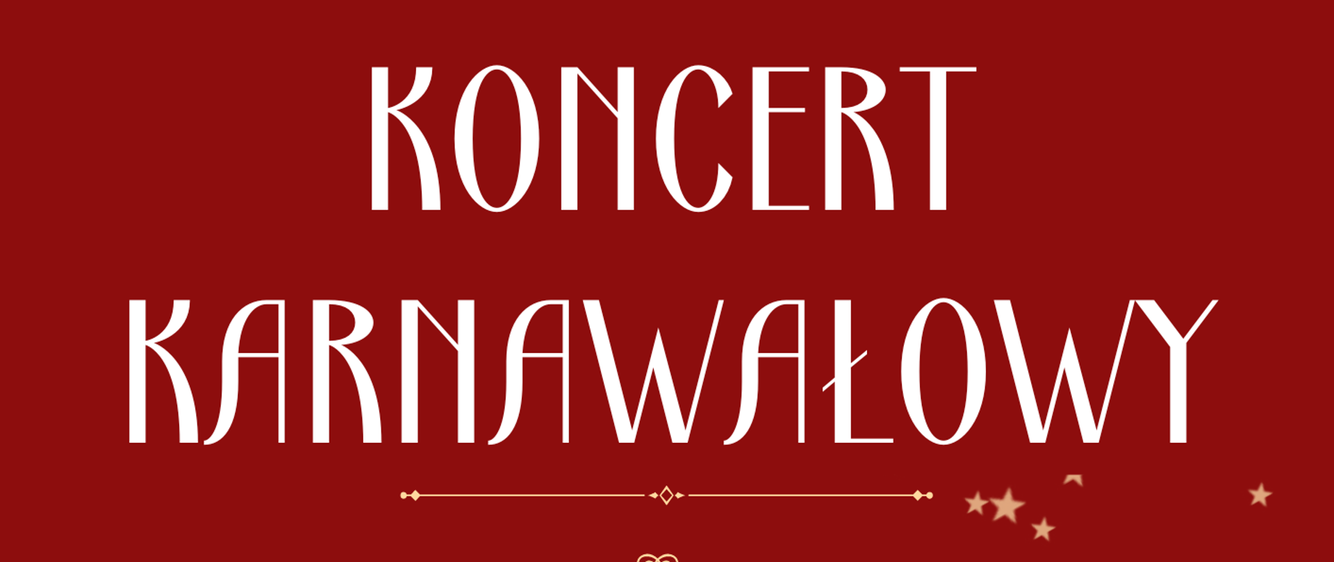 Tło czerwone, w lewym górnym rogu logo szkoły. Od góry napis Państwowa Szkoła Muzyczna I i II st. im. F. Chopina w Sochaczewie zaprasza na Koncert Karnawałowy.
Na środku plakatu grafika maski karnawałowej. Na dole data 3 lutego 2023 r. godz. 17.30. Sala Koncertowa PSM I i II st. im. F. Chopina w Sochaczewie