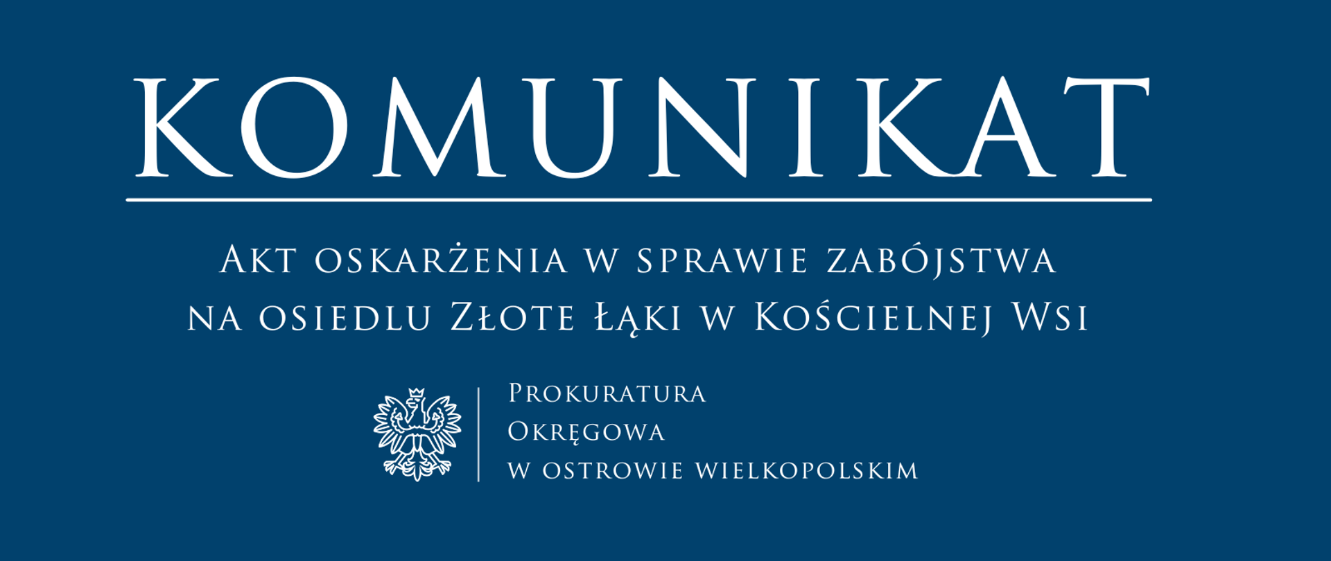 Akt oskarżenia w sprawie zabójstwa na osiedlu Złote Łąki w Kościelnej Wsi