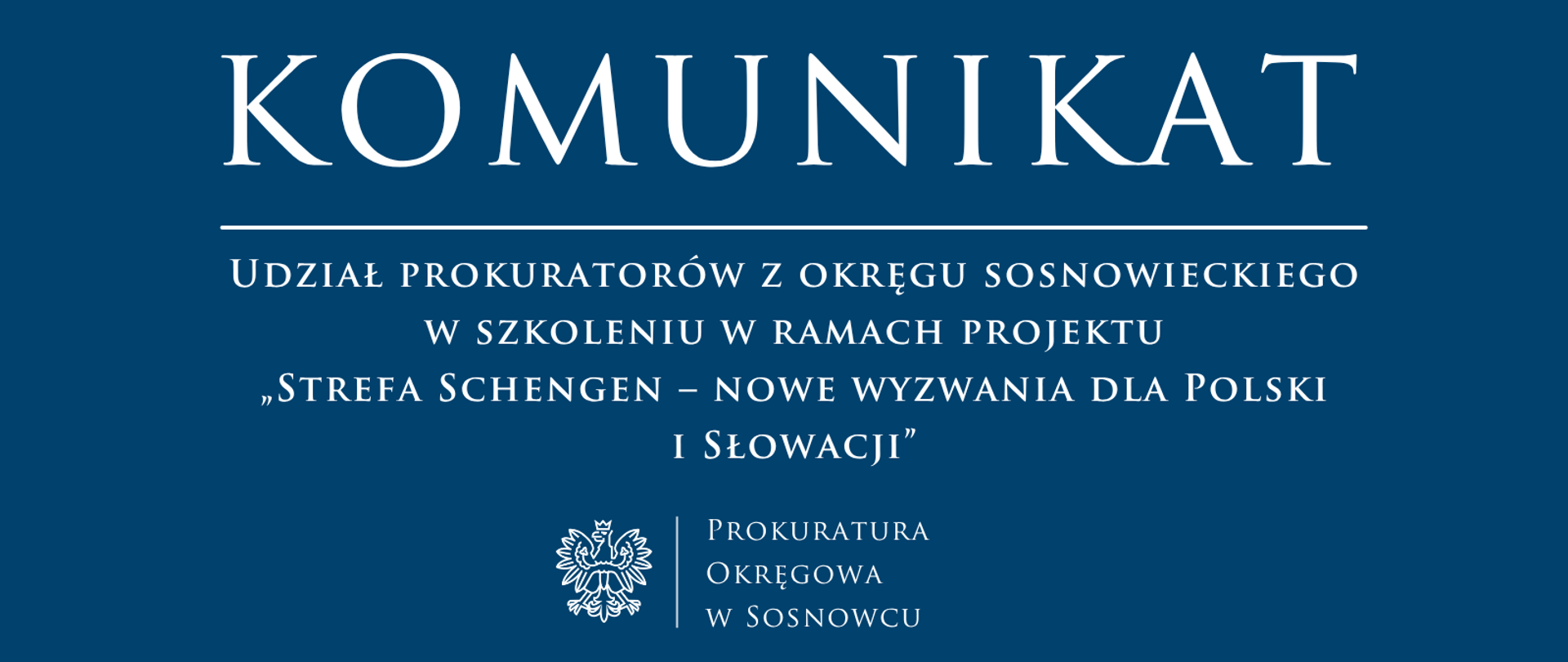Udział prokuratorów z okręgu sosnowieckiego w szkoleniu w ramach projektu „Strefa Schengen – nowe wyzwania dla Polski i Słowacji”
