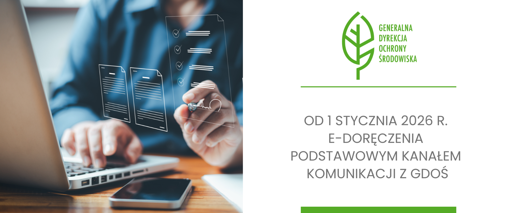 Po lewej stronie ludzkie dłonie i otwarty laptop, powyżej białe grafiki o konturach korespondencji. Po prawej stronie logo Generalnej Dyrekcji Ochrony Środowiska (zielony liść) oraz napis: Od 1 stycznia 2026 r. e-Doręczenia podstawowym kanałem komunikacji z GDOŚ.
