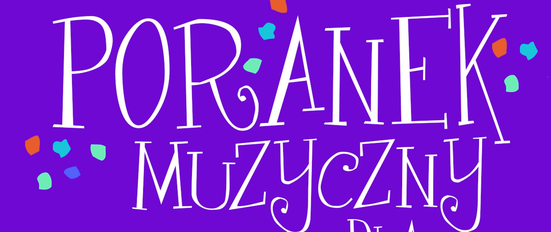 na fioletowymtle w dolnym prawym rogu odrobinę jaśniej fioletowa kura w kolorowe ciapki, klasycznie z kuprem na kształt klawiatury fortepianowej. od góry tekst: Państwowa Szkoła Muzyczna I stopnia im. Emila Młynarskiego w Augustowie zaprasza na spotkanie z cyklu: Poranek Muzyczny dla dzieci. Utwory różnych kompozytorów w wykonaniu uczniów naszej szkoły. Józefa Drozdowska - wiersze dla dzieci - autorka. Sobota 2102.2026 godz. 11:00. Sala Koncertowa PSM, Augustów ul. Wybickiego 1. Wstęp wolny. Koordynatorzy projektu: Lidia Alicja Karpińska i Bożenna Szumska Niewiadomska.