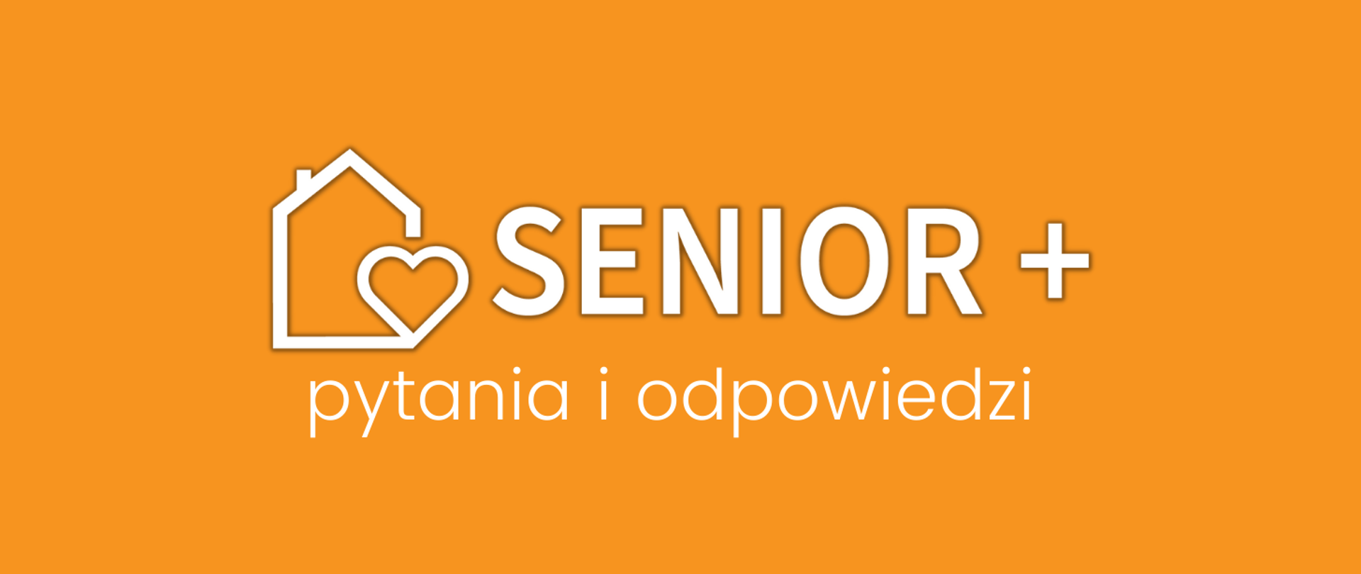 Senior+: pytania i odpowiedzi