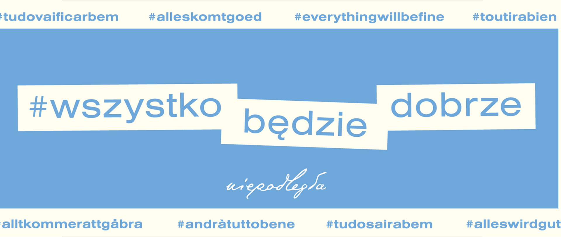 wszystko_będzie_dobrze